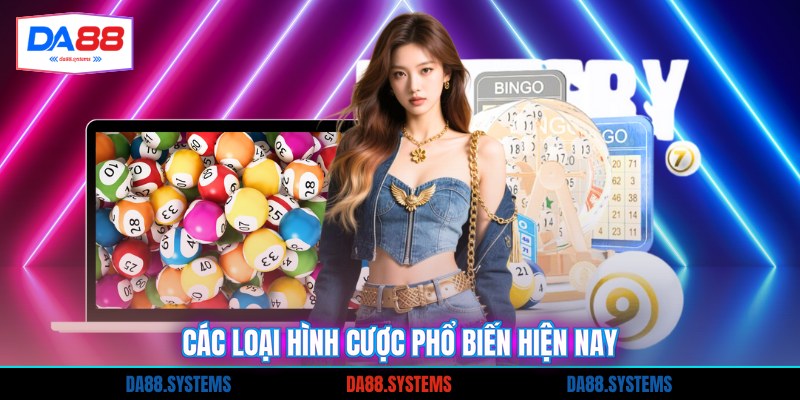 Các loại hình cược phổ biến hiện nay