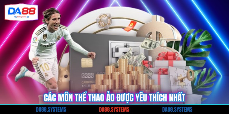 Các môn thể thao ảo được yêu thích nhất