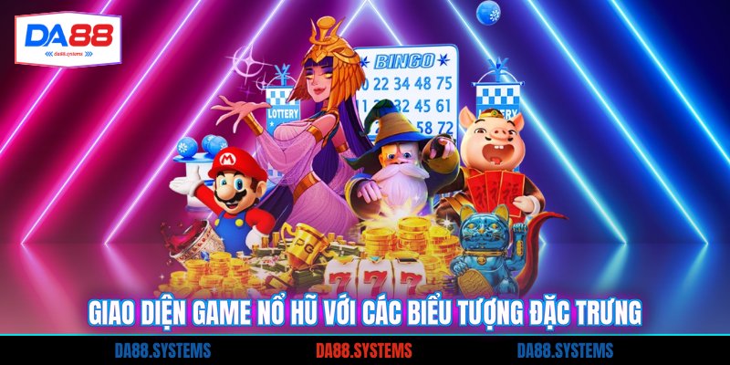 Giao diện game nổ hũ với các biểu tượng đặc trưng