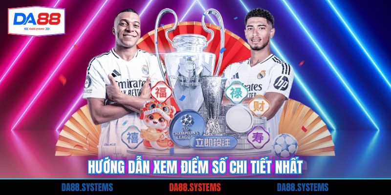 Hướng dẫn xem điểm số chi tiết nhất