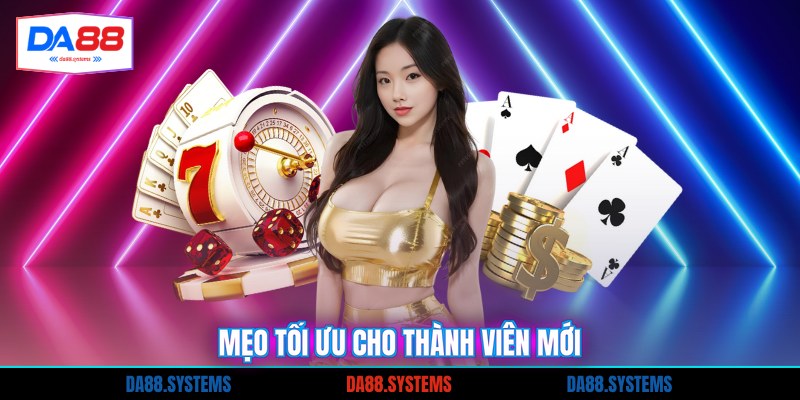 Mẹo tối ưu cho thành viên mới